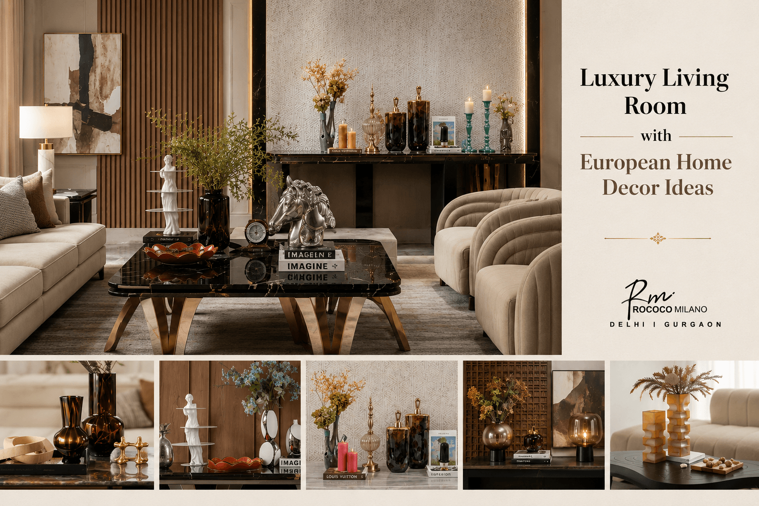 How to Style a Luxury Living Room with European Home Decor Ideas