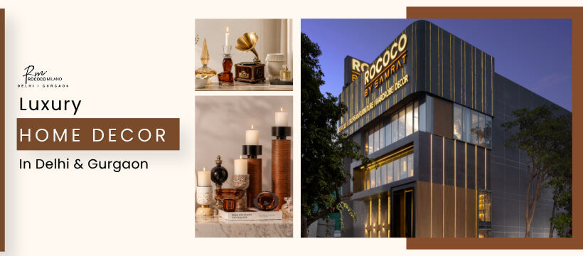 Imported European Decor in Delhi & Gurgaon
